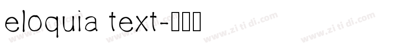 eloquia text字体转换
